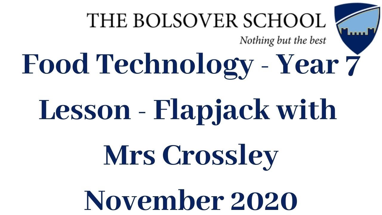 Food Technology - Year 7 Lesson - Flapjack | The Bolsover School
