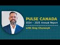Pulse Canada 2024 2025 Annual Report Pulse Canada 2024 2025 Annual Report