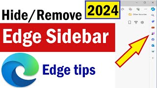 how to remove sidebar from microsoft edge | how to hide edge sidebar | how to diable sidebar in edge