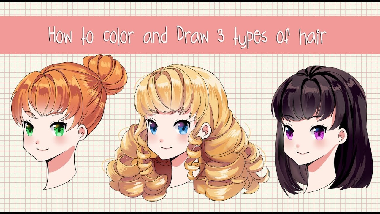 How To Color And Draw 3 Different Anime Hairstyles With Depth Youtube