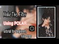 How To make Polarr Filter on Android Tutorial for beginners