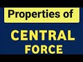 Properties of Central Force ## phy *** important topic...