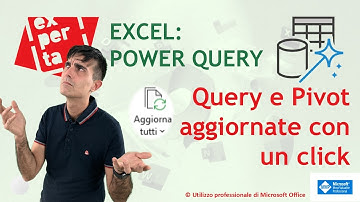 EXCEL - POWER QUERY: 🖱️ Aggiornare query e pivot dipendenti con un click