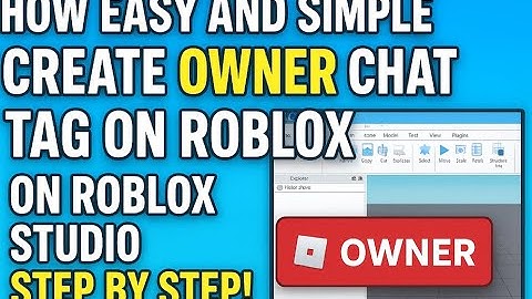 HOW EASY AND SIMPLE CREATE OWNER CHAT TAG ON ROBLOX STUDIO STEP BY STEP!