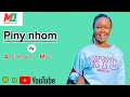 Piny Nhom By Achol CM Promota Dinhio 
