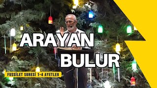 FUSSİLET SURESİ 1-4 AYETLER // ARAYAN BULUR