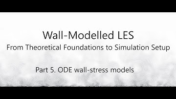 Wall-Modelled LES: From Theoretical Foundations to Simulation Setup. Part 5