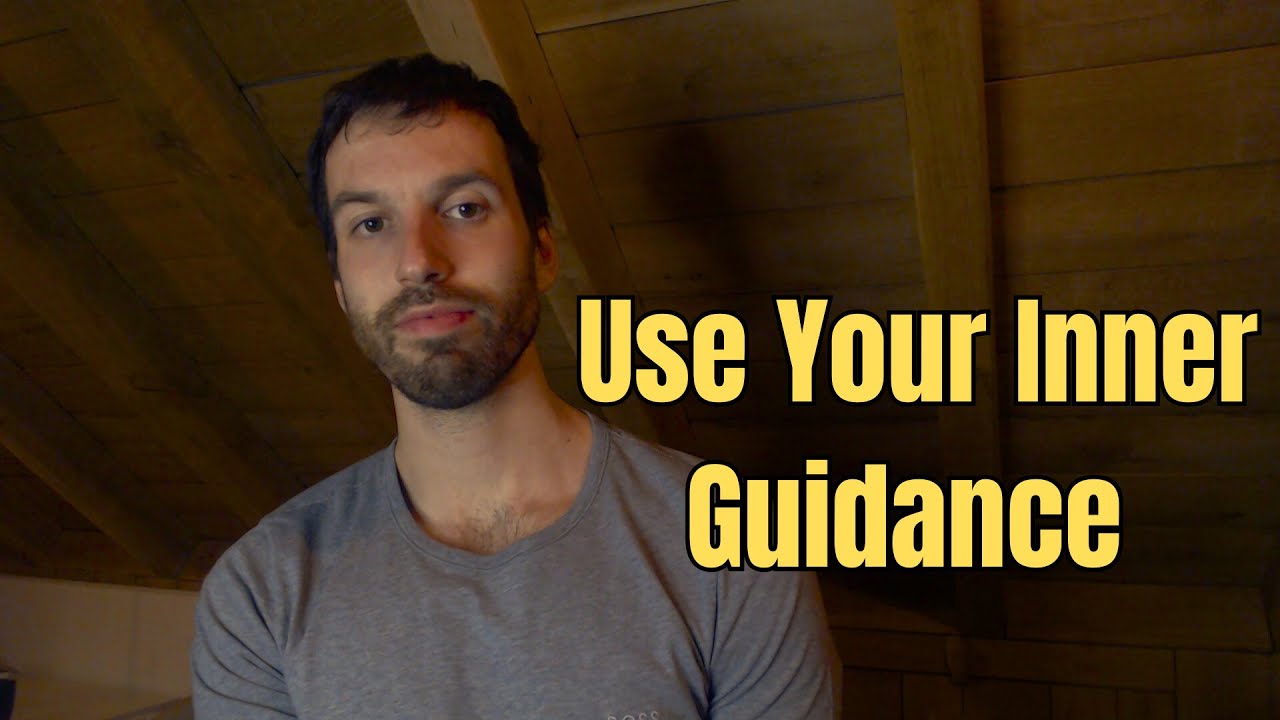 How To Follow Your Inner Guidance