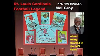 Mel Gray NFL Pro Bowler  Shares His Draft Memories - St. Louis Cardinals Football (Big Red) Profile