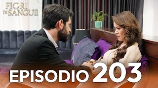 Fiore Di Sangue Episodio 203 | Sottotitolato in italiano | Kan Cicekleri