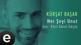 Her Şeyi Unut (Kürşat Başar feat. Elçil Gürel Göçtü)  #herşeyiunut #kürşatbaşar Resimi