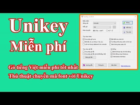 Unikey phần mềm gỏ tiếng Việt miễn phí bản mới nhất 2018 trên Windows