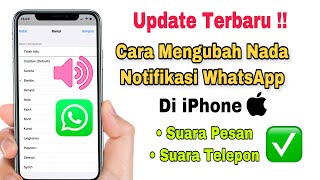 Cara Mengubah Nada Notifikasi WhatsApp Di iPhone