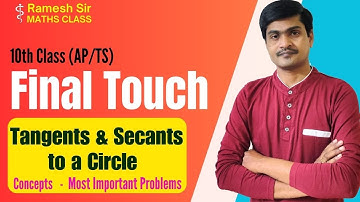 Revision for 10th Class Public Exam AP/TS I Tangents & Secants I Most Important Concepts & Problems