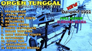 ORGEN TUNGGAL DANGDUT TERBARU 2022 FULL ALBUM KOLEKSI LAGU H.RHOMA IRAMA (ALUNA CHANEL)