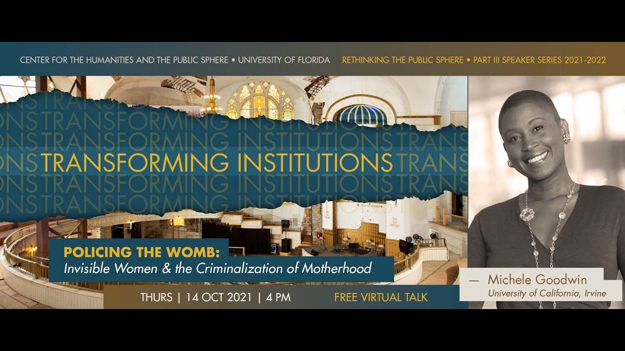 Policing The Womb: Invisible Women & The Criminalization of Motherhood ...