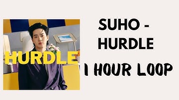 SUHO - HURDLE [1 HOUR LOOP]