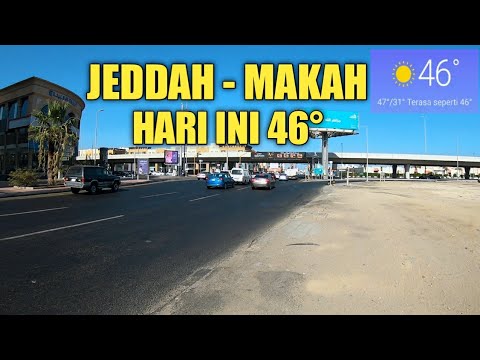 CUACA HARI INI DI KOTA JEDDAH DAN MAKAH. - YouTube