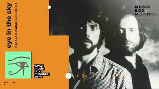 Eye in the Sky by The Alan Parsons Project Music box version