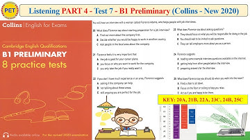 B1 Preliminary - Collins - Listening Part 4 Test 7 (2020 + Transcript + Key)