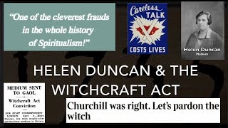 Helen Duncan & the Witchcraft Act (A Documentary by Dr Keith Parsons)