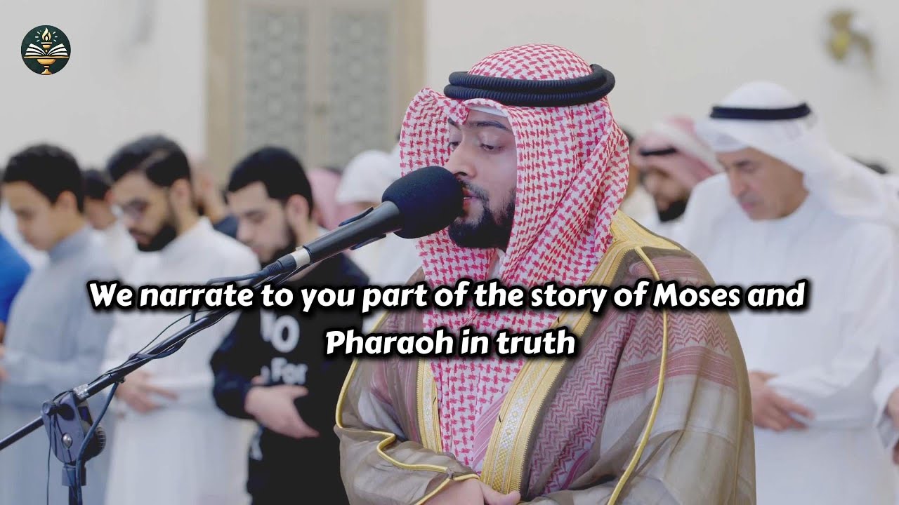 Surah Al Qasas, Verses 1-35 | Ahmad Al Nufais | With English Translation