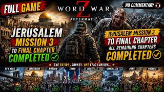 World War Z: Aftermath FULL GAME | Jerusalem Mission 3 to Final Chapter Completed (No Commentary)