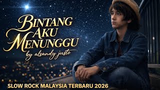 BINTANG AKU MENUNGGU – Luka yang Tak Pernah Usai | Slow Rock Malaysia 2026 Paling Menyayat Hati