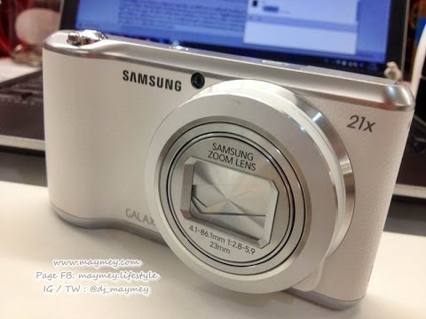 รีวิว Samsung Galaxy Camera 2 กล้อง Smart Device ใช้ง่าย ได้ภาพสวย