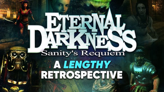 Eternal Darkness: Sanity s Requiem