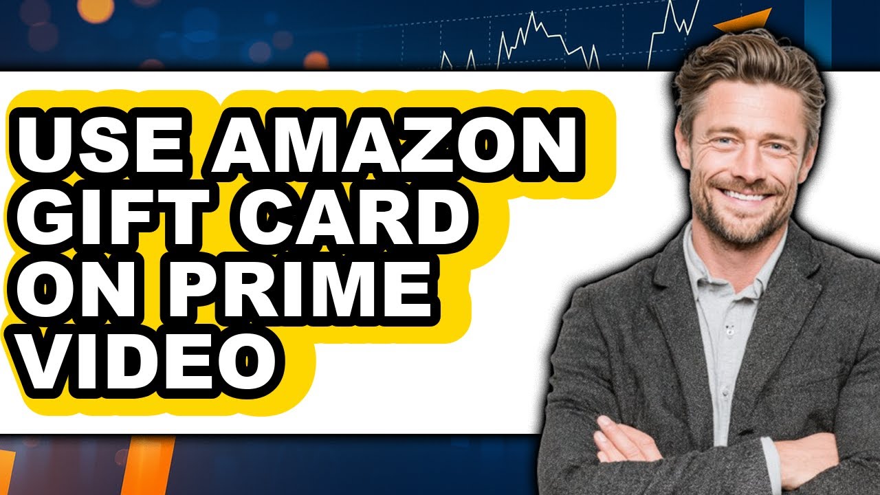 Can You Use Amazon Gift Cards On Prime Video