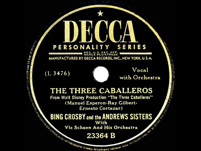 Andrews Sisters - Three Caballeros