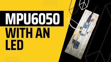 MPU6050: Illuminating LED Brilliance!