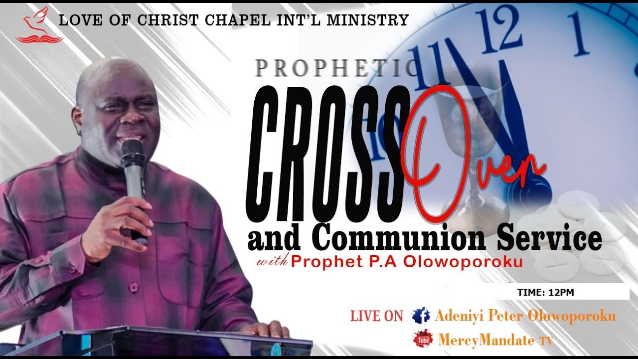 CROSS OVER NIGHT ..... WITH PROPHET P.A OLOWOPOROKU - 29/02/2024 - YouTube