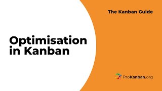 The Kanban Guide - Optimization in Kanban