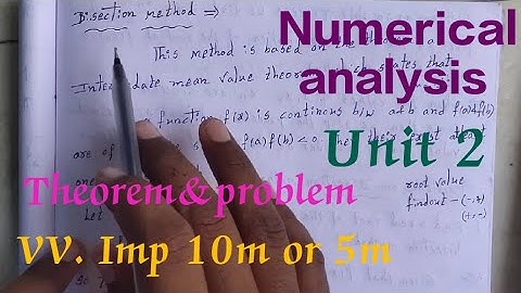 Degree 3rd year 6th semester Numerical analysis Unit 2 Bisection method and problem