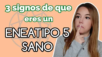 ¿Cuál es el tipo de Eneagrama más sano?