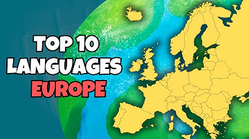 Top 10 Most Spoken LANGUAGES in EUROPE