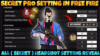 Free Fire Pro Setting ( Secret ) Sensitivity & Control setting | New Headshot Setting |Free Fire max