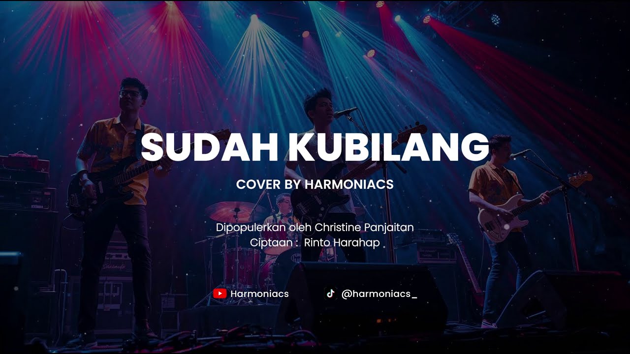 SUDAH KU BILANG - COVER BY HARMONIACS