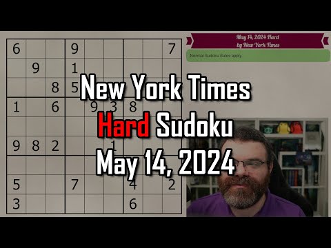 NYT Hard Sudoku Walkthrough | May 14, 2024