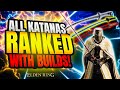 ALL Katanas Ranked in Elden Ring with OP Builds! (Katana Builds)