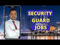 HOW TO APPLY? DUBAI SECURITY GUARD JOBS आवेदन कैसे करें #EMMANUELJAMES #WORKPERMITINFO