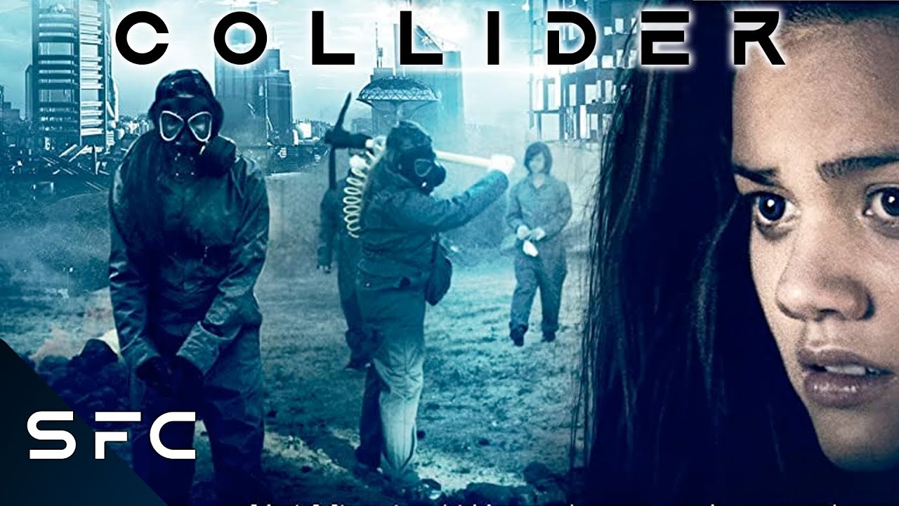 Collider   Full Movie   Action Sci-Fi   Time Travel