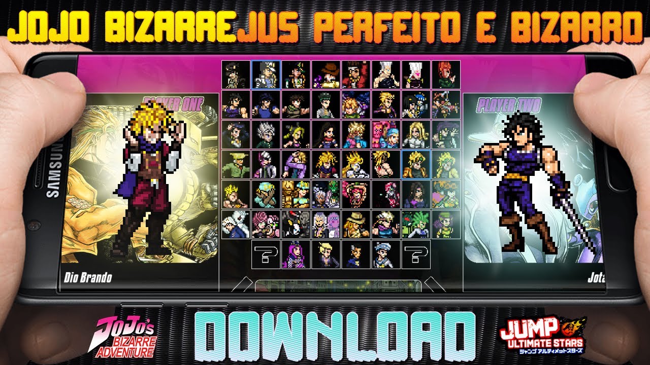 JOJO BIZARRE ADVENTURE JUS PARA ANDROID E PC, COM CHARS, TRANSFORMAÇÕES E  BIZARRICES (DOWNLOAD) 