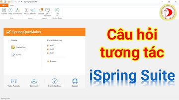 Tạo câu hỏi tương tác trong Powerpoint bằng phần mềm iSpring Suite - Thiết kế bài giảng Elearning