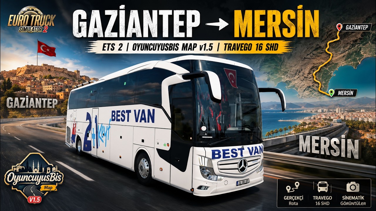 Ets 2 | Gaziantep → Mersin Seferi | OyuncuyusBis Map v1.5 | Travego 16 SHD 🚍