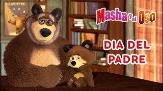 Masha y el Oso -🤠 Dia Del Padre 🐻