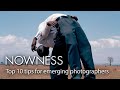 Top 10 tips for emerging photographers