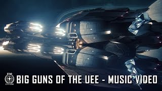 Star Citizen: Big Guns of the UEE